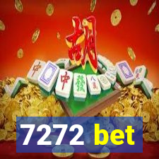 7272 bet